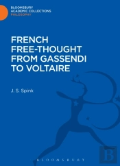 French Free-Thought From Gassendi To Voltaire