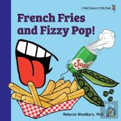 French Fries And Fizzy Pop!
