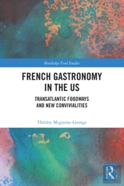 French Gastronomy In The Us