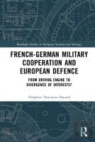 French-German Military Cooperation And European Defence
