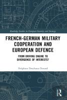 French-German Military Cooperation And European Defence