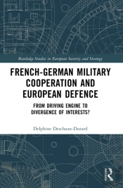 French-German Military Cooperation And European Defence