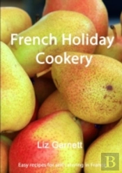 French Holiday Cookery
