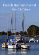 French Holiday Travel Journal For Children