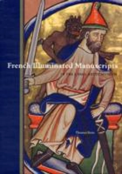 Bertrand.pt - French Illuminated Manuscripts In The J.Paul Getty  Museum