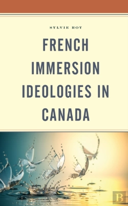 Bertrand.pt - French Immersion Ideologies In Canada