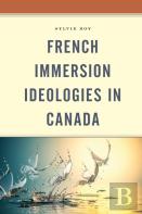 French Immersion Ideologies In Canada