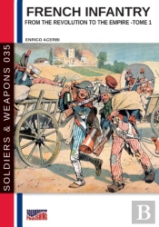 French Infantry From The Revolution To T