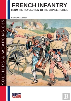 Bertrand.pt - French Infantry From The Revolution To T