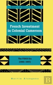 French Investment In Colonial Cameroon