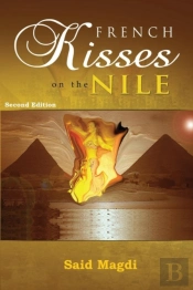 French Kisses On The Nile - Second Edition