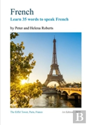 French - Learn 35 Words To Speak French