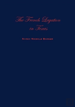 Bertrand.pt - French Legation Texas-Vol I