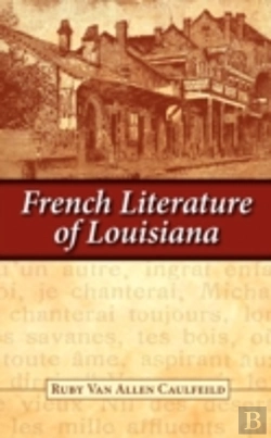 Bertrand.pt - French Literature Of Louisiana