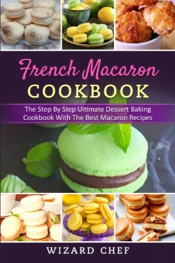 Bertrand.pt - French Macaron Cookbook