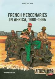 French Mercenaries In Africa