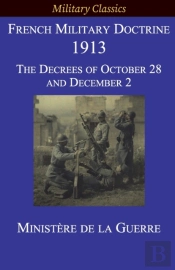 French Military Doctrine 1913