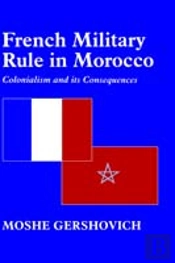 French Military Rule In Morocco