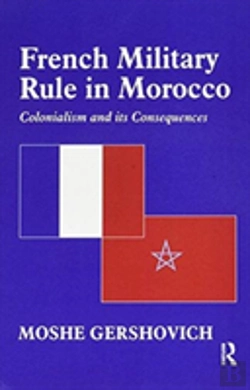 Bertrand.pt - French Military Rule In Morocco