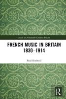 French Music In Britain 1830â€“1914