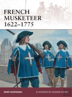 Bertrand.pt - French Musketeer 1622â€“1775