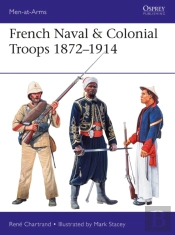 French Naval & Colonial Troops 1872â€“1914