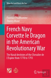 French Navy Corvette Le Dragon In The American Revolutionary War