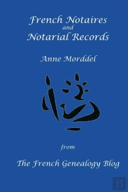 Bertrand.pt - French Notaires And Notarial Records From The French Genealogy Blog