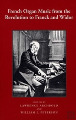 Bertrand.pt - French Organ Music From The Revolution To Franck And Widor