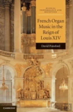 Bertrand.pt - French Organ Music In The Reign Of Louis Xiv
