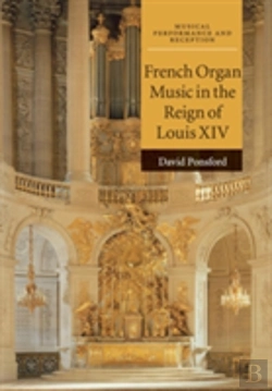 Bertrand.pt - French Organ Music In The Reign Of Louis Xiv