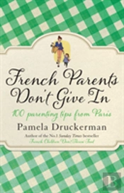 French Parents Don'T Give In