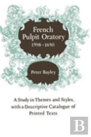 French Pulpit Oratory, 1598-1650