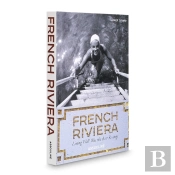 French Riviera ; Living Well Was The Best Revenge