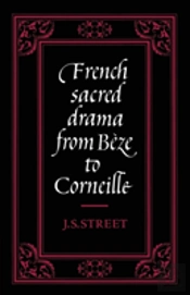 French Sacred Drama From Beze To Corneille