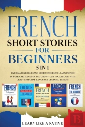 French Short Stories For Beginners 5 In