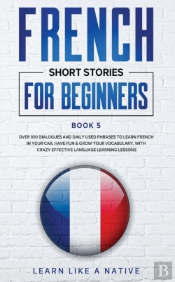 Bertrand.pt - French Short Stories For Beginners Book 5