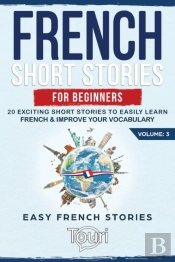French Short Stories For Beginners