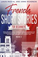 French Short Stories For Beginners