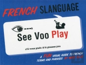 French Slanguage Intl