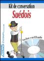 French Speakers: Kit de Conversation Suédois