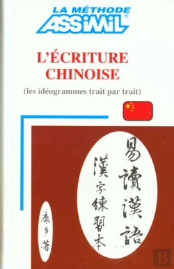 Bertrand.pt - French Speakers: L' Écriture Chinoise