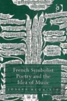 French Symbolist Poetry And The Idea Of Music