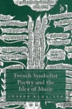 Bertrand.pt - French Symbolist Poetry And The Idea Of Music