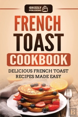 Bertrand.pt - French Toast Cookbook: Delicious French