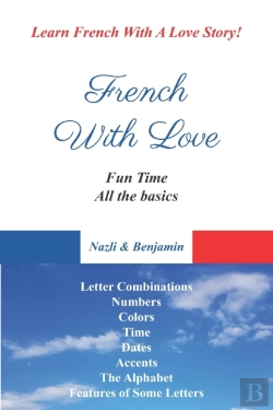 Bertrand.pt - French With Love - All The Basics Of French Language