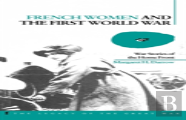 French Women And The First World War