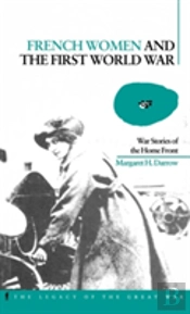 French Women And The First World War