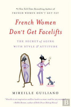 Bertrand.pt - French Women Don'T Get Facelifts