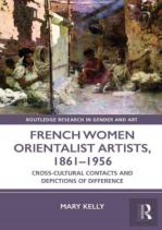 French Women Orientalist Artists, 1861â€“1956